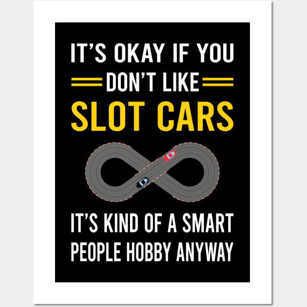 Smart People Hobby Slot Cars Car Slotcar Slotcars Wall Art by Good Day